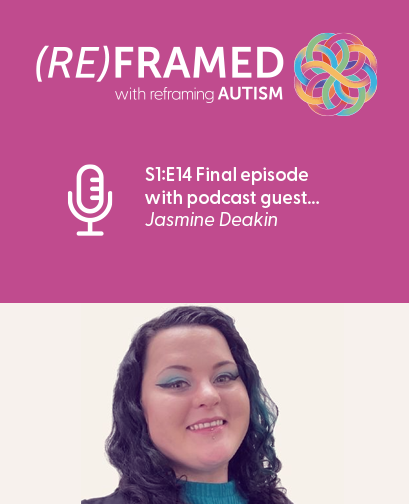 Reframed Podcast Webimage S1e14 Final Interview Jasmine